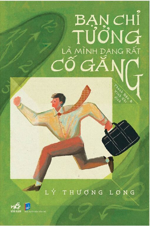 Tải sách Bạn Chỉ Tưởng Là Mình Đang Rất Cố Gắng - Bản PDF - EPUB - MOBILE - AZW3