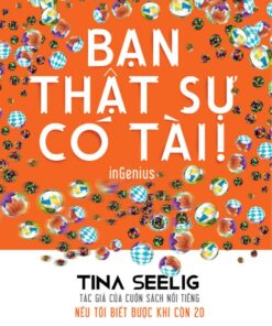 Tải sách Bạn Thực Sự Có Tài! – Tina Seelig - Bản PDF - EPUB - MOBILE - AZW3