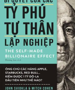 Tải sách Bí Quyết Của Các Tỷ Phú Tự Thân Lập Nghiệp - Bản PDF - EPUB - MOBILE - AZW3