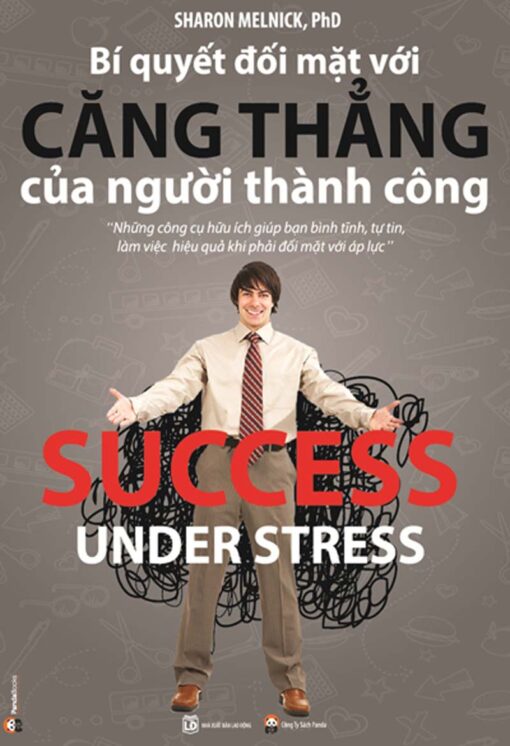 Tải sách Bí Quyết Đối Mặt Với Căng Thẳng Của Người Thành Công - Bản PDF - EPUB - MOBILE - AZW3