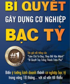 Tải sách Bí Quyết Gây Dựng Cơ Nghiệp Bạc Tỷ - Bản PDF - EPUB - MOBILE - AZW3