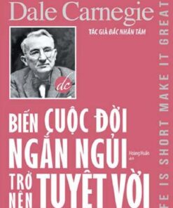 Tải sách Biến Cuộc Đời Ngắn Ngủi Trở Nên Tuyệt Vời - Bản PDF - EPUB - MOBILE - AZW3