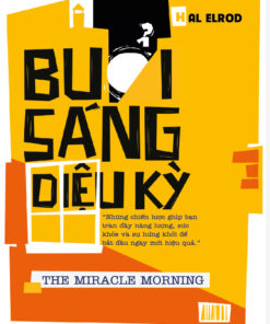 Tải sách Buổi Sáng Diệu Kỳ – Hal Elrod - Bản PDF - EPUB - MOBILE - AZW3