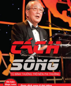 Tải sách Cách Sống Từ Bình Thường Trở Nên Phi Thường | Inamori Kazuo - Bản PDF - EPUB - MOBILE - AZW3