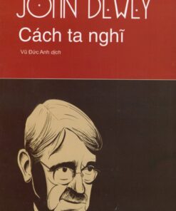 Tải sách Cách Ta Nghĩ – John Dewey - Bản PDF - EPUB - MOBILE - AZW3
