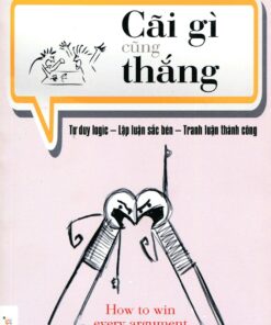 Tải sách Cãi Gì Cũng Thắng – Madsen Pirie - Bản PDF - EPUB - MOBILE - AZW3