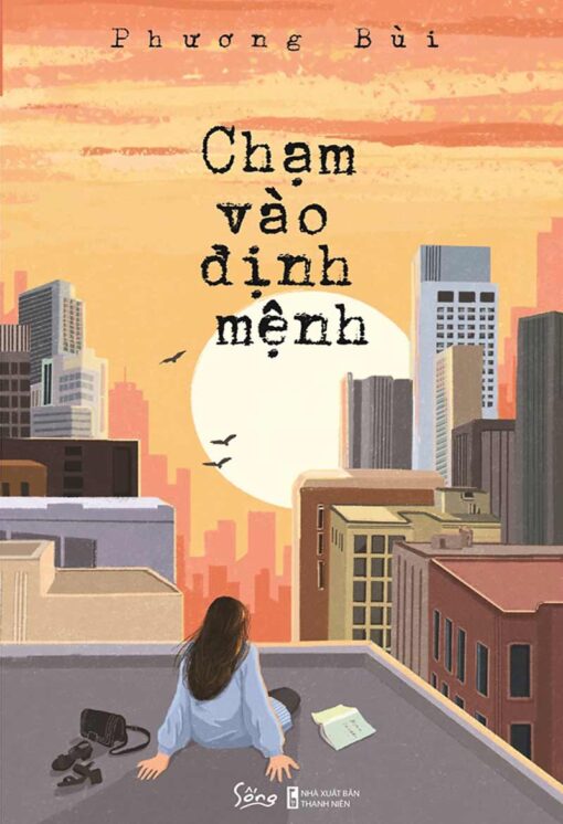 Tải sách Chạm Vào Định Mệnh | Phương Bùi - Bản PDF - EPUB - MOBILE - AZW3