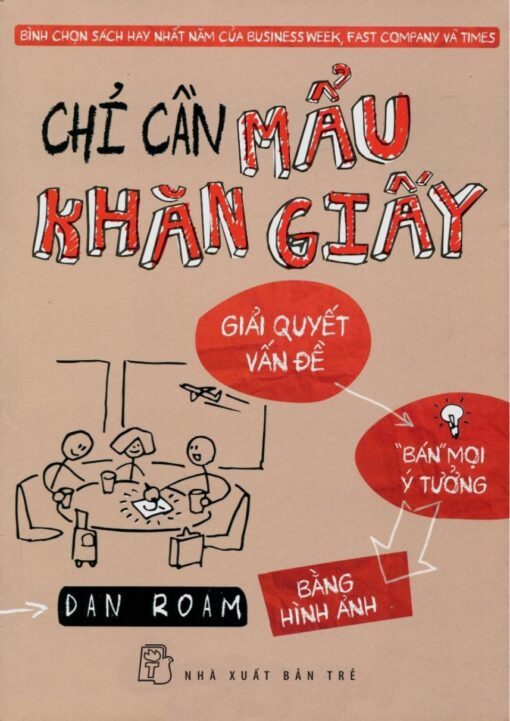 Tải sách Chỉ Cần Mẩu Khăn Giấy – Dan Roam - Bản PDF - EPUB - MOBILE - AZW3