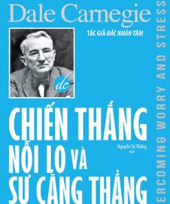 Tải sách Chiến Thắng Nỗi Lo Và Sự Căng Thẳng - Bản PDF - EPUB - MOBILE - AZW3