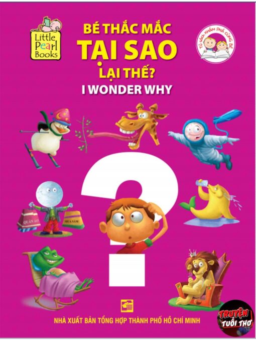Tải sách Bé Thắc Mắc Tại Sao Lại Thế? - Bản PDF - EPUB - MOBILE - AZW3