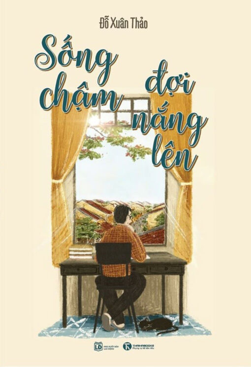 Tải sách Sống Chậm Đợi Nắng Lên - Bản PDF - EPUB - MOBILE - AZW3