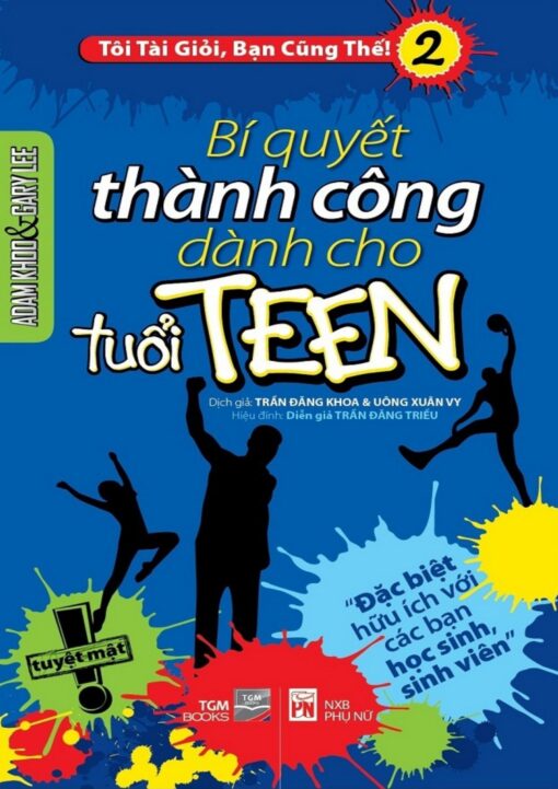 Tải sách Bí Quyết Thành Công Dành Cho Tuổi Teen - Bản PDF - EPUB - MOBILE - AZW3