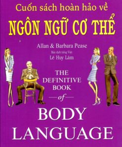Tải sách Cuốn Sách Hoàn Hảo Về Ngôn Ngữ Cơ Thể - Bản PDF - EPUB - MOBILE - AZW3