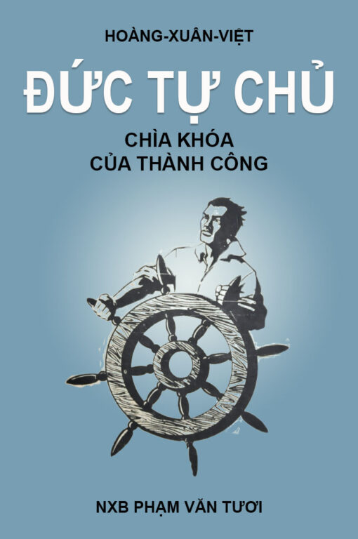 Tải sách Đức Tự Chủ | Hoàng Xuân Việt - Bản PDF - EPUB - MOBILE - AZW3