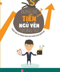 Tải sách Đừng Để Tiền Ngủ Yên Trong Túi - Bản PDF - EPUB - MOBILE - AZW3
