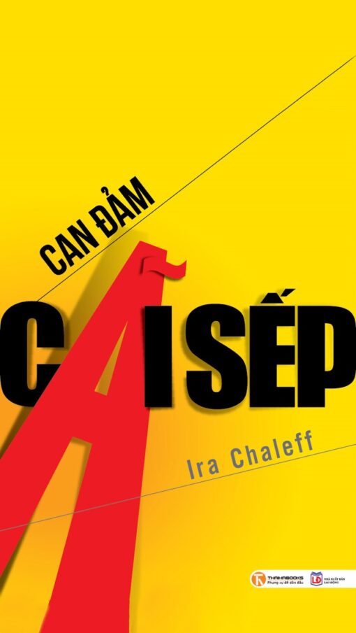 Tải sách Can Đảm Cãi Sếp – Ira Chaleff - Bản PDF - EPUB - MOBILE - AZW3