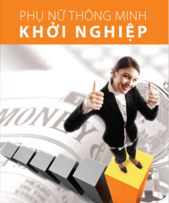 Tải sách Phụ Nữ Thông Minh Khởi Nghiệp - Bản PDF - EPUB - MOBILE - AZW3