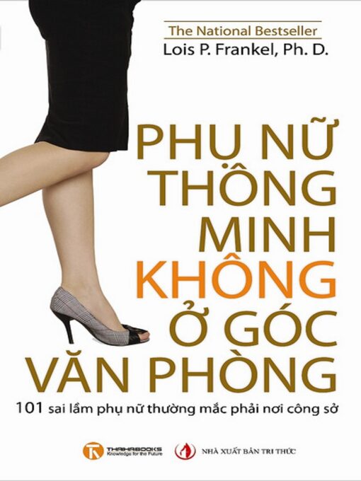 Tải sách Phụ Nữ Thông Minh Không Ở Góc Văn Phòng - Bản PDF - EPUB - MOBILE - AZW3