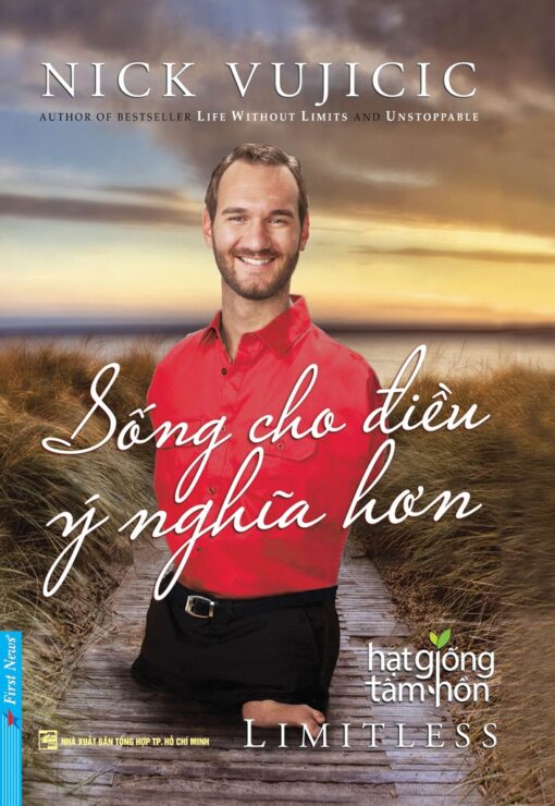 Tải sách Sống Cho Điều Ý Nghĩa Hơn – Nick Vujicic - Bản PDF - EPUB - MOBILE - AZW3