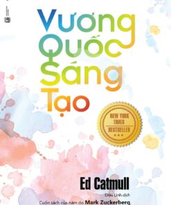 Tải sách Vương Quốc Sáng Tạo – Ed Catmull - Bản PDF - EPUB - MOBILE - AZW3