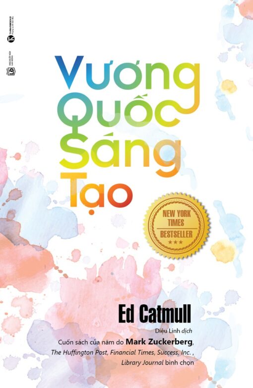 Tải sách Vương Quốc Sáng Tạo – Ed Catmull - Bản PDF - EPUB - MOBILE - AZW3