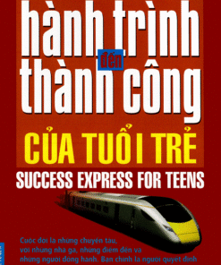 Tải sách Hành Trình Đến Thành Công Của Tuổi Trẻ - Bản PDF - EPUB - MOBILE - AZW3
