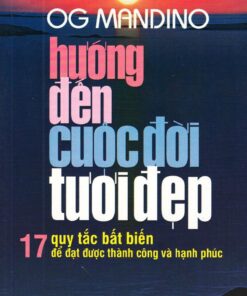 Tải sách Hướng Đến Cuộc Đời Tươi Đẹp - Bản PDF - EPUB - MOBILE - AZW3