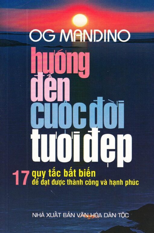 Tải sách Hướng Đến Cuộc Đời Tươi Đẹp - Bản PDF - EPUB - MOBILE - AZW3