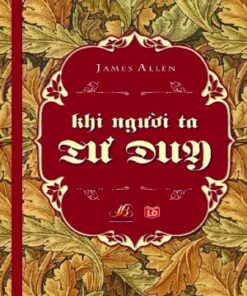 Tải sách Khi Người Ta Tư Duy | James Allen - Bản PDF - EPUB - MOBILE - AZW3
