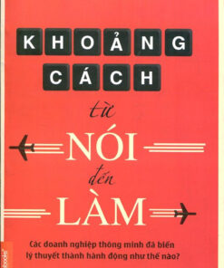 Tải sách Khoảng Cách Từ Nói Đến Làm - Bản PDF - EPUB - MOBILE - AZW3