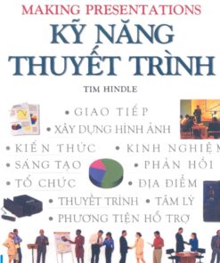Tải sách Kỹ Năng Thuyết Trình | Tim Hindle - Bản PDF - EPUB - MOBILE - AZW3