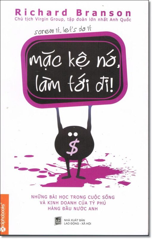 Tải sách Mặc Kệ Nó, Làm Tới Đi! - Bản PDF - EPUB - MOBILE - AZW3