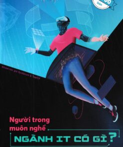 Tải sách Ngành IT Có Gì? – Spiderum - Bản PDF - EPUB - MOBILE - AZW3