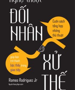 Tải sách Nghệ Thuật Đối Nhân Xử Thế - Bản PDF - EPUB - MOBILE - AZW3