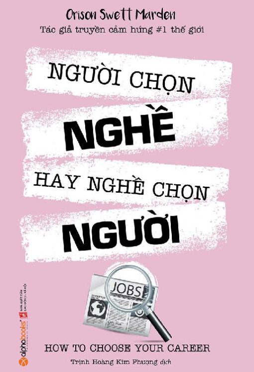 Tải sách Người Chọn Nghề Hay Nghề Chọn Người - Bản PDF - EPUB - MOBILE - AZW3