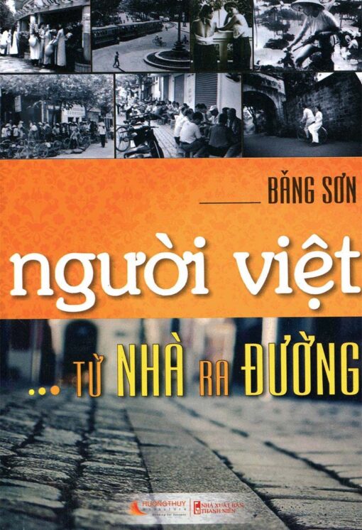 Tải sách Người Việt Từ Nhà Ra Đường - Bản PDF - EPUB - MOBILE - AZW3