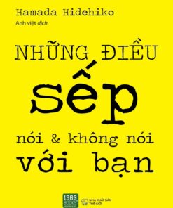 Tải sách Những Điều Sếp Nói Và Không Nói Với Bạn - Bản PDF - EPUB - MOBILE - AZW3