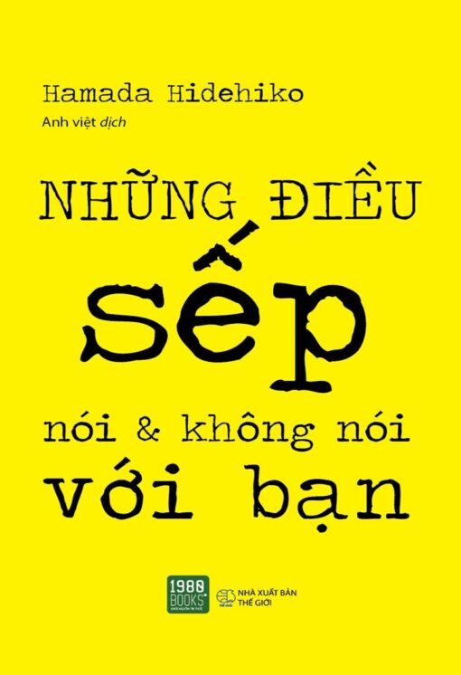 Tải sách Những Điều Sếp Nói Và Không Nói Với Bạn - Bản PDF - EPUB - MOBILE - AZW3