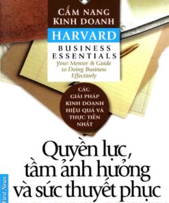 Tải sách Quyền Lực, Tầm Ảnh Hưởng và Sức Thuyết Phục - Bản PDF - EPUB - MOBILE - AZW3