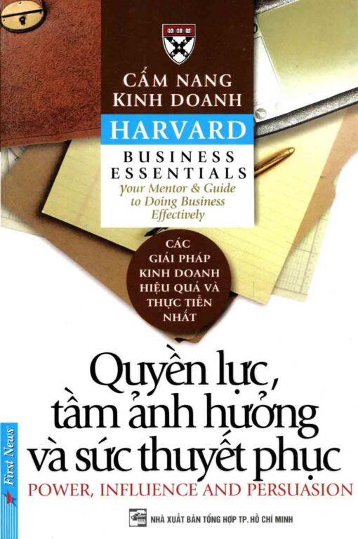 Tải sách Quyền Lực, Tầm Ảnh Hưởng và Sức Thuyết Phục - Bản PDF - EPUB - MOBILE - AZW3