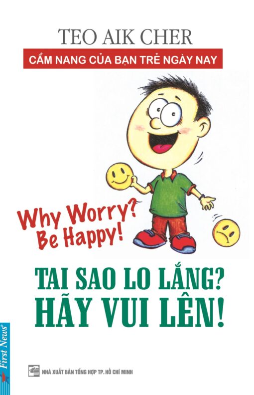 Tải sách Tại Sao Lại Lo Lắng? | Teo Aik Cher - Bản PDF - EPUB - MOBILE - AZW3
