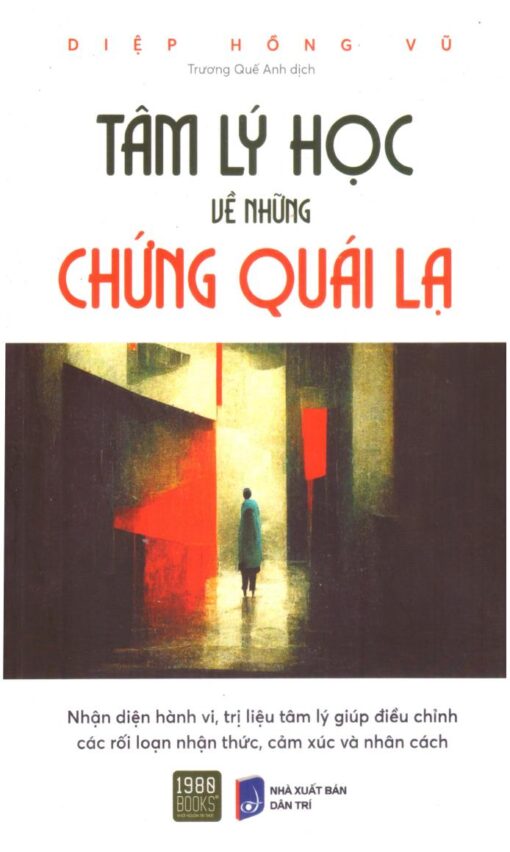 Tải sách Tâm Lý Học Về Những Chứng Quái Lạ - Bản PDF - EPUB - MOBILE - AZW3