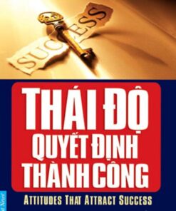 Tải sách Thái Độ Quyết Định Thành Công - Bản PDF - EPUB - MOBILE - AZW3