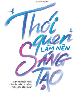 Tải sách Thói Quen Làm Nên Sáng Tạo - Bản PDF - EPUB - MOBILE - AZW3