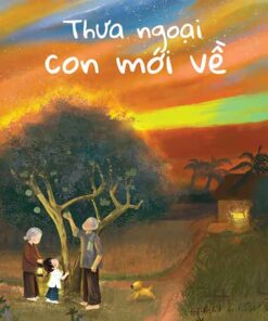 Tải sách Thưa Ngoại Con Mới Về - Bản PDF - EPUB - MOBILE - AZW3