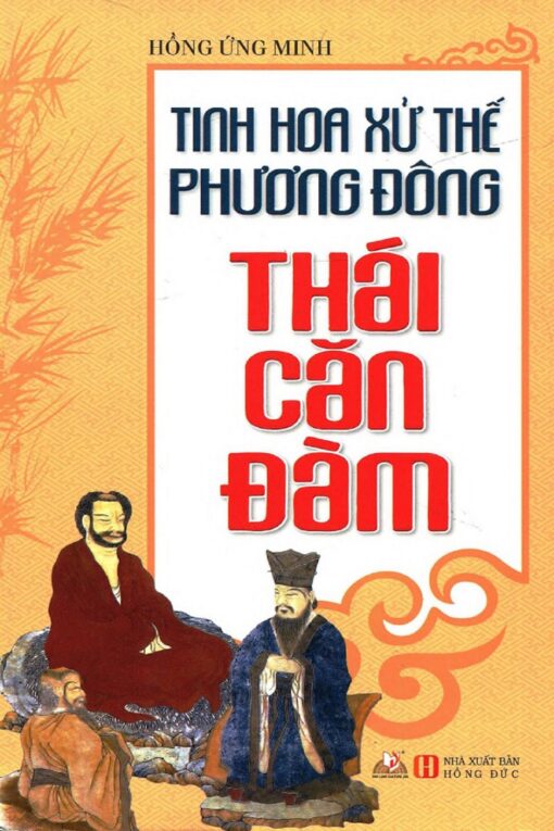 Tải sách Thái Căn Đàm: Tinh Hoa Xử Thế Phương Đông - Bản PDF - EPUB - MOBILE - AZW3