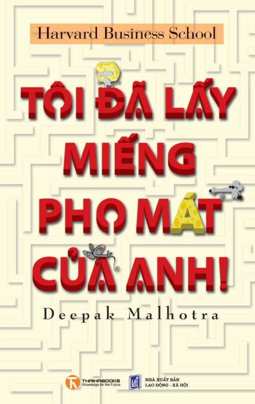Tải sách Tôi Đã Lấy Miếng Phó Mát Của Anh - Bản PDF - EPUB - MOBILE - AZW3
