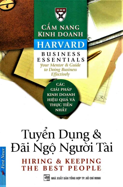 Tải sách Tuyển Dụng Và Đãi Ngộ Người Tài - Bản PDF - EPUB - MOBILE - AZW3
