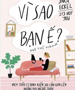 Tải sách Vì Sao Bạn Ế – Sara Eckel - Bản PDF - EPUB - MOBILE - AZW3